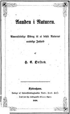 <hAanden i Naturen.</h<b<hAlmeenfattelige Bidrag til at belyse Naturens  <baandelige Indhold</h<b<baf<b<hH. C. Ørsted.</h<b<b<div align=