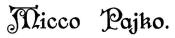 Micco Pajko. Micco Pajko.