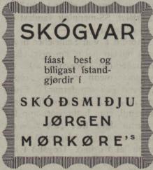 SKÓGVAR<bfáast best og bíligast ístandgjørdir í<bSKÓÐSMIÐJU<bJØRGEN<bMØRKØRE’<sus</su