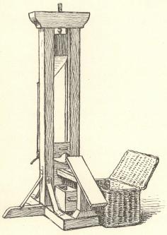 Guillotiiien.          	Bödeln.