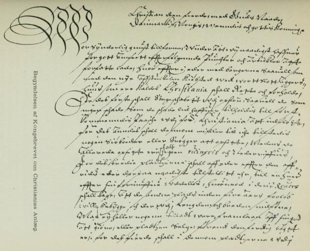 Begyndelsen af Kongebrevet om Christianias Anlæg.