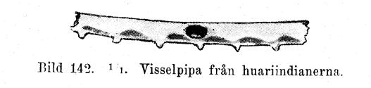 Bild 142. <su1</su/<su1</su. Visselpipa från huariindianerna. Bild 142. <su1</su/<su1</su. Visselpipa från huariindianerna.