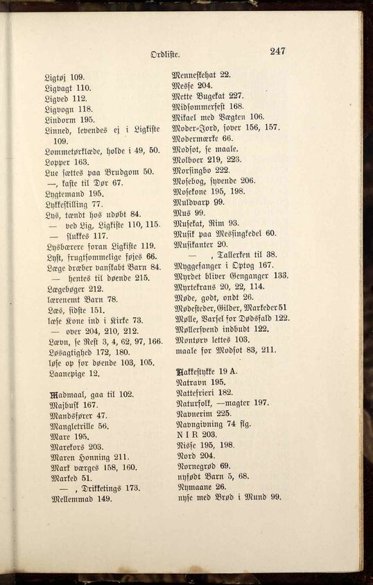 247 (Dansk Bondeliv saaledes som det i Mands Minde førtes navnlig i  Vestjylland / Anden Del)