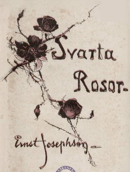 <biSvarta Rosor.</bi<bErnst Josephson