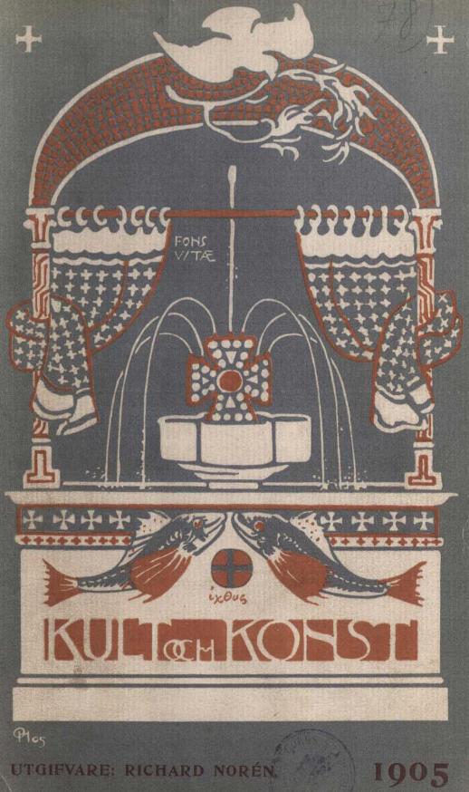 <biKULT</bi OCH <biKONST</bi<bUTGIFVARE: RICHARD NORÉN.                1905