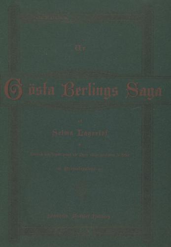 <bUr<b<biGösta Berlings Saga</bi<baf<bSelma Lagerlöf<b<bBelönad med högsta priset vid Iduns större pristäfling år 1890<b<b⚙ Presentupplaga ⚙<b<bStockholm. Frithiof Hallberg