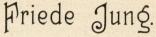 <smalFriede Jung.</smal