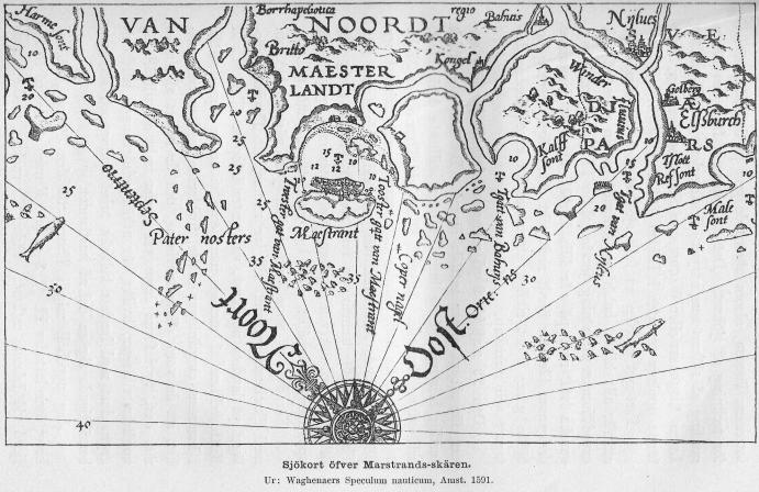 Sjökort öfver Marstrands-skären.<bUr: Waghenaers Speculum nauticum, Amst. 1591.