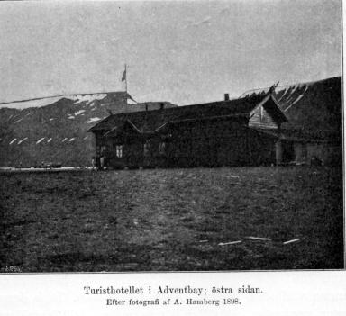 Turisthotellet i Adventbay; östra sidan.<b<bEfter fotografi af A. Hamberg 1898.