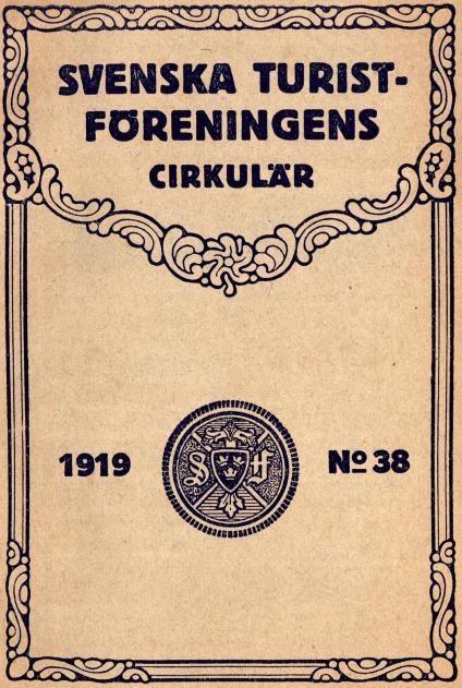 SVENSKA TURISTFÖRENINGENS CIRKULÄR<b1919 * N:o 38