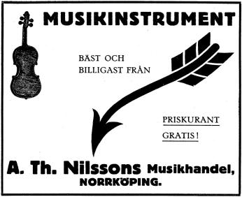 MUSIKINSTRIUMENT<bPRISKURANT GRATIS!<bBÄST OCH BILLIGAST FRÅN<bA. Th. Nilssons Musikhandel, NORRKÖPING.