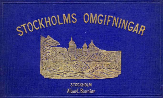 STOCKHOLMS OMGIFNINGAR<bSTOCKHOLM<bAlbert Bonnier