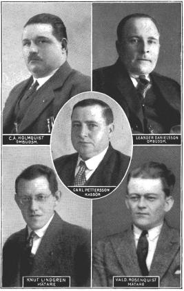 <smalC. A. HOLMQUIST, OMBUDSM.                LEANDER DANIELSSON, OMBUDSM.<bCARL PETTERSSON, KASSÖR<bKNUT LINDGREN, MÄTARE                VALD. ROSENQUIST, MÄTARE</smal