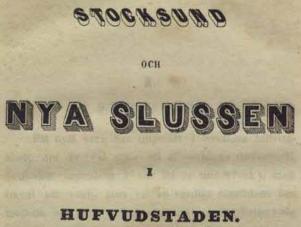 STOCKSUND<bOCH<b<biNYA SLUSSEN</bi<bI<bHUFVUDSTADEN.