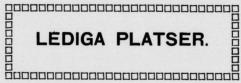 LEDIGA PLATSER. LEDIGA PLATSER.