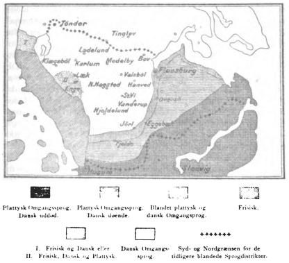 Plattysk Omgangssprog. Dansk uddød.        Plattysk Omgangssprog. Dansk døende.        Blandet plattysk og dansk Omgangsprog.        Frisisk.<bI. Frisisk og Dansk eller II. Frisisk, Dansk og Plattysk.        Dansk Omgangssprog.        Syd- og Nordgrænsen for de tidligere blandede Sprogdistrikter.