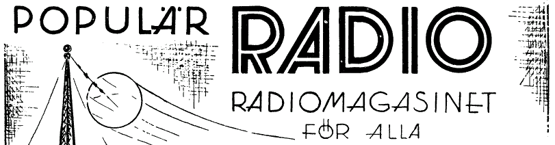 Populär Radio. Radiomagasinet för alla